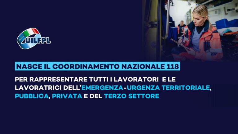 UIL FPL: NASCE IL COORDINAMENTO NAZIONALE 118