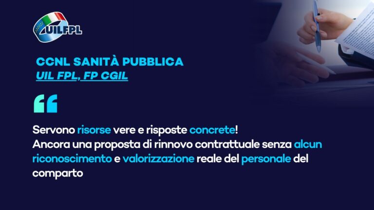 Uil Fpl e Fp Cgil: sul rinnovo del CCNL Sanità 2022/2024 servono risorse vere e risposte concrete